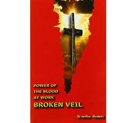Power Of The Blood At Work - Broken Veil