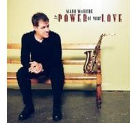 MARK McCLURE - Power of Your Love