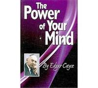 Power of Your Mind Edgar Cayce (Auteur)