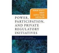 Power Participation and Private Regulatory Initiatives Power Participation and Private Regulatory Initiatives (Auteur)