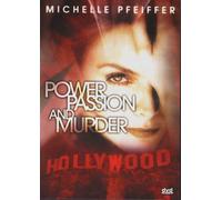 Power, Passion And Murder by Michelle Pfeiffer