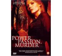 Power Passion, Murder