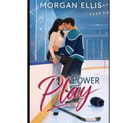 Power Play: A Fake Dating, Slow Burn Ice Hockey Romance