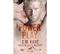 Power Play: An Enemies to Lovers Hockey Romance (Austin Aces Hockey Club)