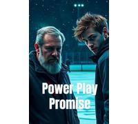 POWER PLAY PROMISE (MM Romance): An MM Hockey Romance of Redemption, Slow-Burn Desire, and Second Chances