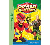 Power Players 02 - Pris au piège !