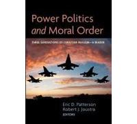 Power Politics And Moral Order