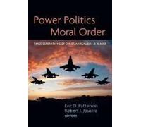 Power Politics And Moral Order