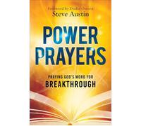 Power Prayers Praying God's Word for Breakthrough - Steve Austin - Chosen Books - ebook (ePub) - Livre