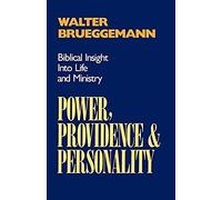 Power, Providence, And Personality