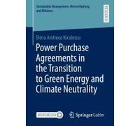 Power Purchase Agreements In The Transition To Green Energy And Climate Neutrality
