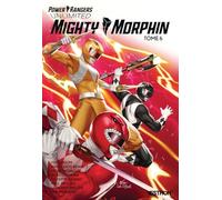 Collectif – Power Rangers Unlimited Mighty Morphin – Tome 06 – Broché