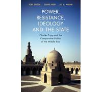 Power, Resistance, Ideology and the State: Charles Tripp and the Comparative Politics of the Middle East