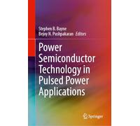 Power Semiconductor Technology in Pulsed Power Applications