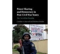 Power Sharing And Democracy In Post-Civil War States