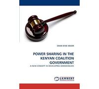 Power Sharing In The Kenyan Coalition Government