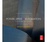 Power, Speed & Automation With Adobe Photoshop