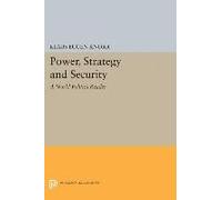 Power, Strategy and Security - [Version Originale] Klaus Eugen Knorr (Auteur)