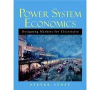 Power System Economics by Stoft & Steven University of California Energy Institute & Berkeley & CA Stoft, Steven, Stoft (Auteur)