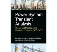 Power System Transient Analysis by Hisatochi Ikeda Hisatochi Ikeda, Eiichi Haginomori, Tadashi Koshiduka, Junichi Arai (Auteur)