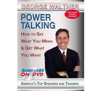Power Talking - How to Say What You Mean & Get Wha