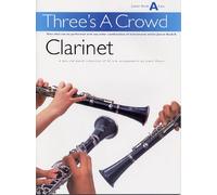 POWER THREE'S A CROWD CLARINET JUNIOR BOOK - CLARINET