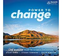 Power To Change: Live Worship From The Keswick Convention 2016