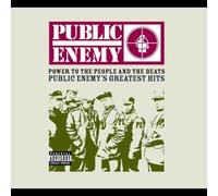 Power to the People and the Beats: Public Enemy's Greatest Hits [Digipak]