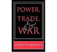 Power, Trade, And War