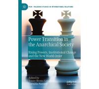 Power Transition In The Anarchical Society