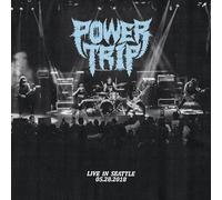 Power Trip - Live in Seattle