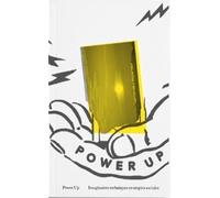 Power Up ! Imaginaires techniques et utopies sociales
