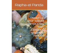 Power up your weight gain journey with Delicious smoothie recipes