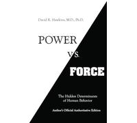 David R. Hawkins – Power vs. Force – Poche