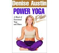 Power Yoga Plus by Denise Austin