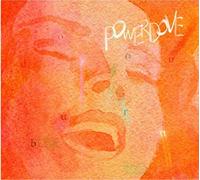 Powerdove - Do You Burn? -Digi-