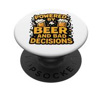 Powered by Beer and Bad Decisions Drinking Humour Design PopSockets PopGrip Adhésif