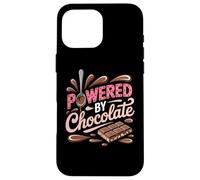 Powered by Chocolate - Humour chocoholic Sweet Tooth Coque pour iPhone 16 Pro Max