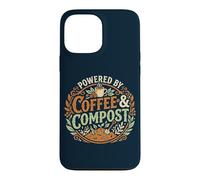 Powered by Coffee & Compost Funny Gardener Coque pour iPhone 13 Pro Max