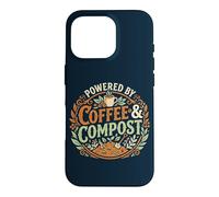 Powered by Coffee & Compost Funny Gardener Coque pour iPhone 16 Pro