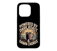Powered by Dark Roast Dawn Chorus Birdwatching Coque pour iPhone 15 Pro