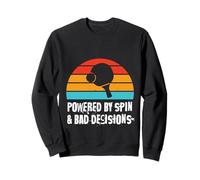 Powered by Spin & Bad Decisions Funny Retro Table Tennis Sweatshirt