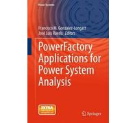Powerfactory Applications For Power System Analysis