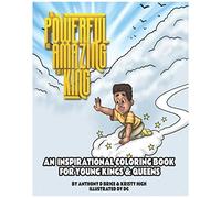 Powerful Amazing King: An Inspirational Coloring Book For Young Kings And Queens