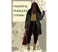 Powerful, Fearless, Strong