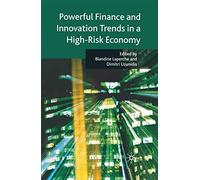 Powerful Finance And Innovation Trends In A High-Risk Economy