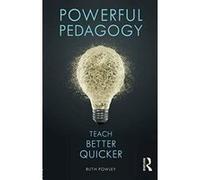 Powerful Pedagogy: Teach Better Quicker - [Version Originale] Inconnu (Auteur)