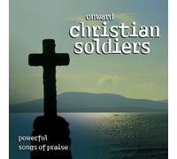 Powerful Songs of Praise - Onward Christian Soldiers [Import]