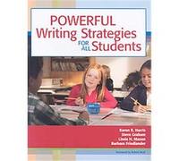 Powerful Writing Strategies for All Students Barbara Friedlander, Karen R. Harris, Linda H. Mason, Steve Graham (Auteur)