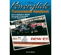 Powerglide Trans HP1355: How to Rebuild or Modify Chevrolet's Powerglide for all Applications